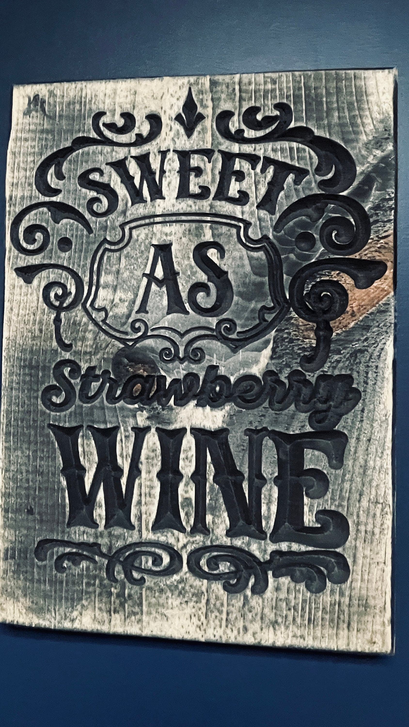Sweet as Strawberry Wine Vertical Carved Wood Sign