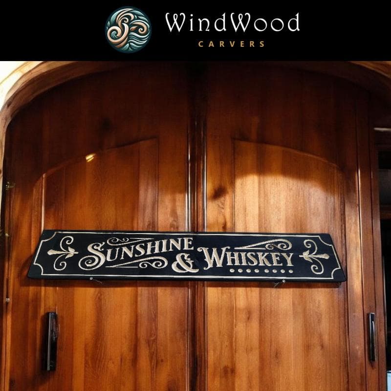 Sunshine & Whiskey Carved Real Pine Wooden Sign
