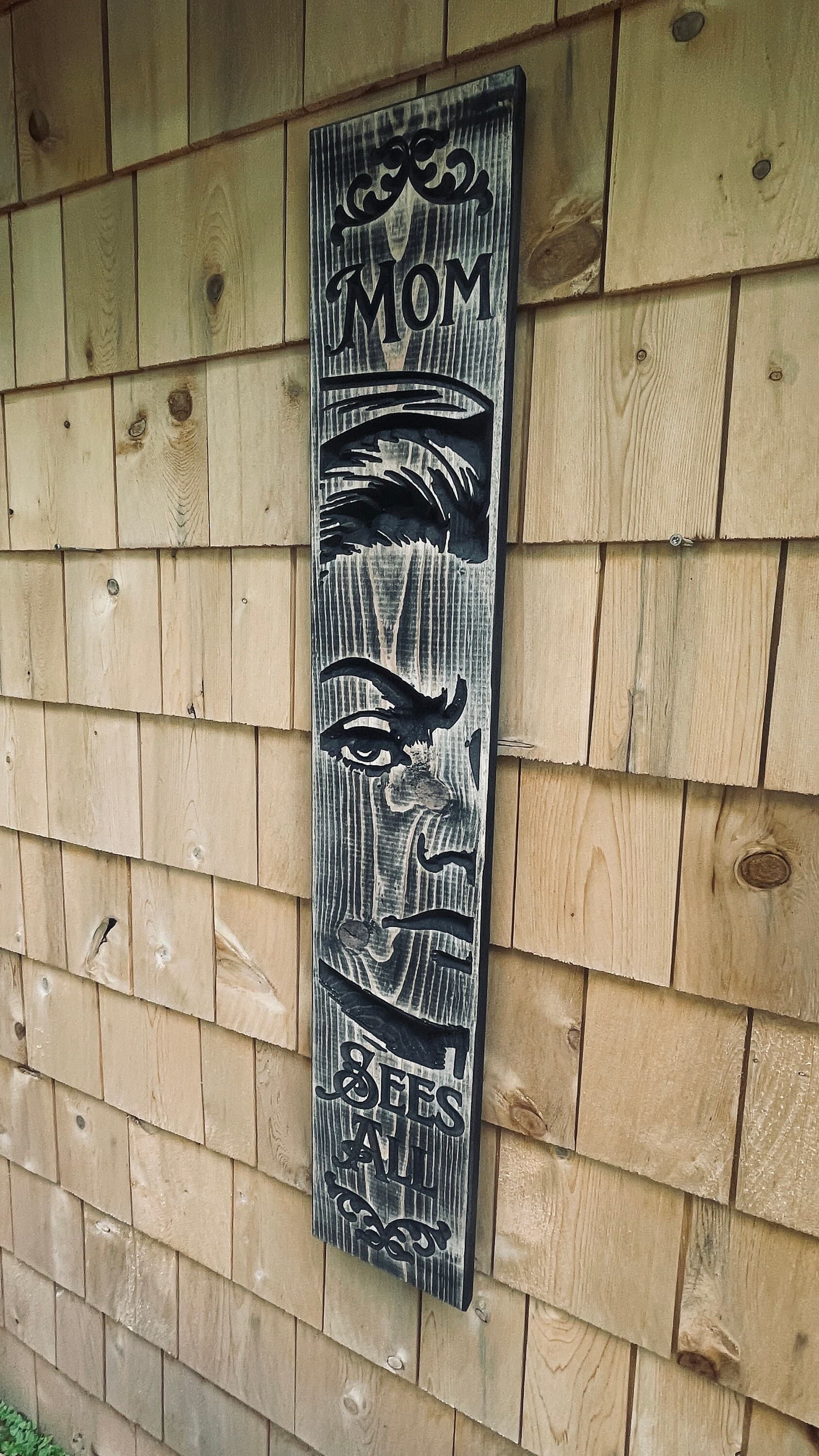 Mom Sees All Real Pine Wood Carved Sign