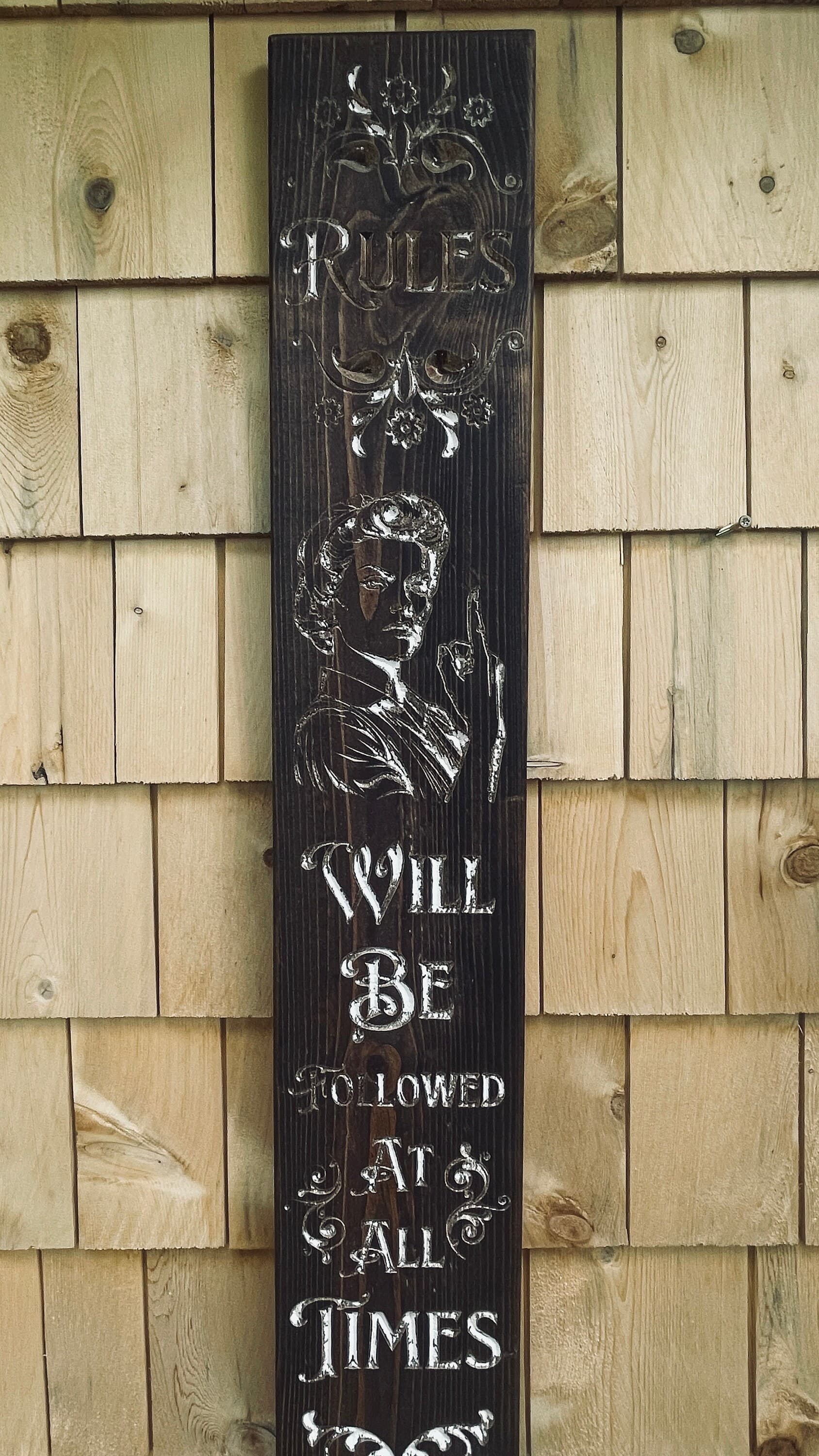 Rules Will Be Followed Real Pine Wood Carved Sign