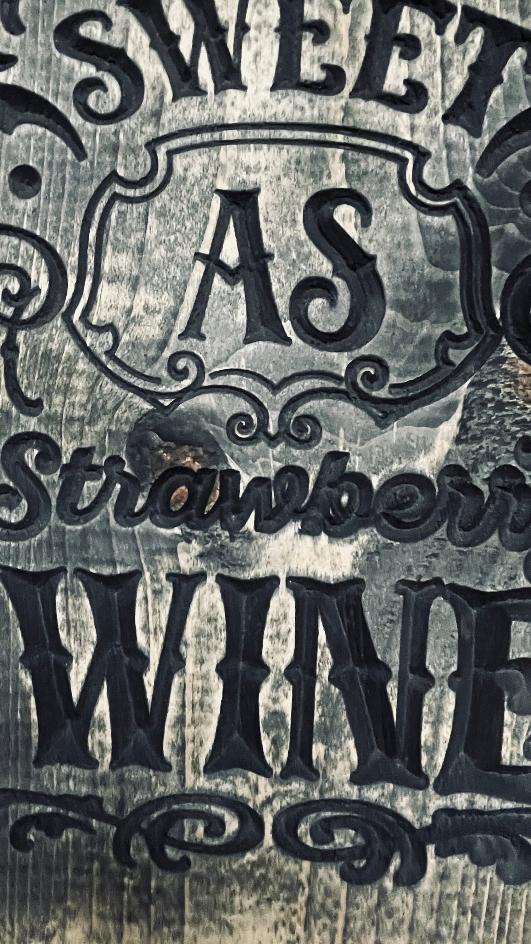 Sweet as Strawberry Wine Vertical Carved Wood Sign
