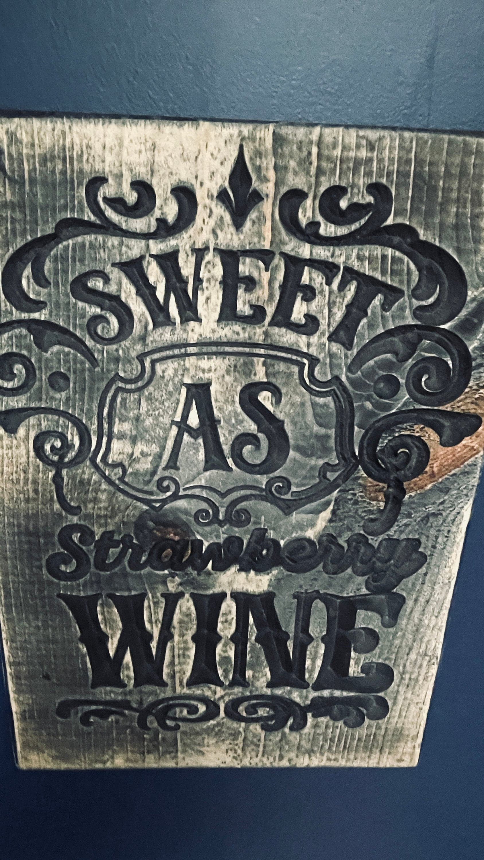 Sweet as Strawberry Wine Vertical Carved Wood Sign