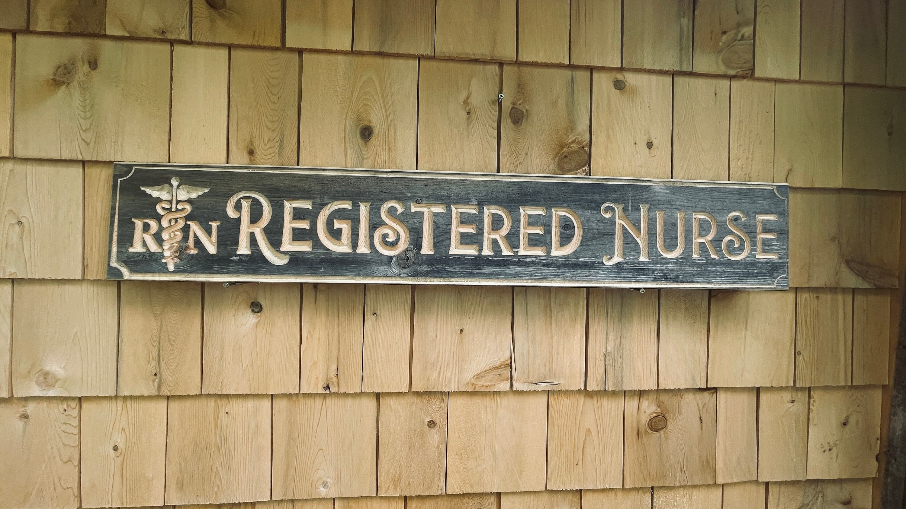 Registered Nurse Real Pine Wood Carved Sign