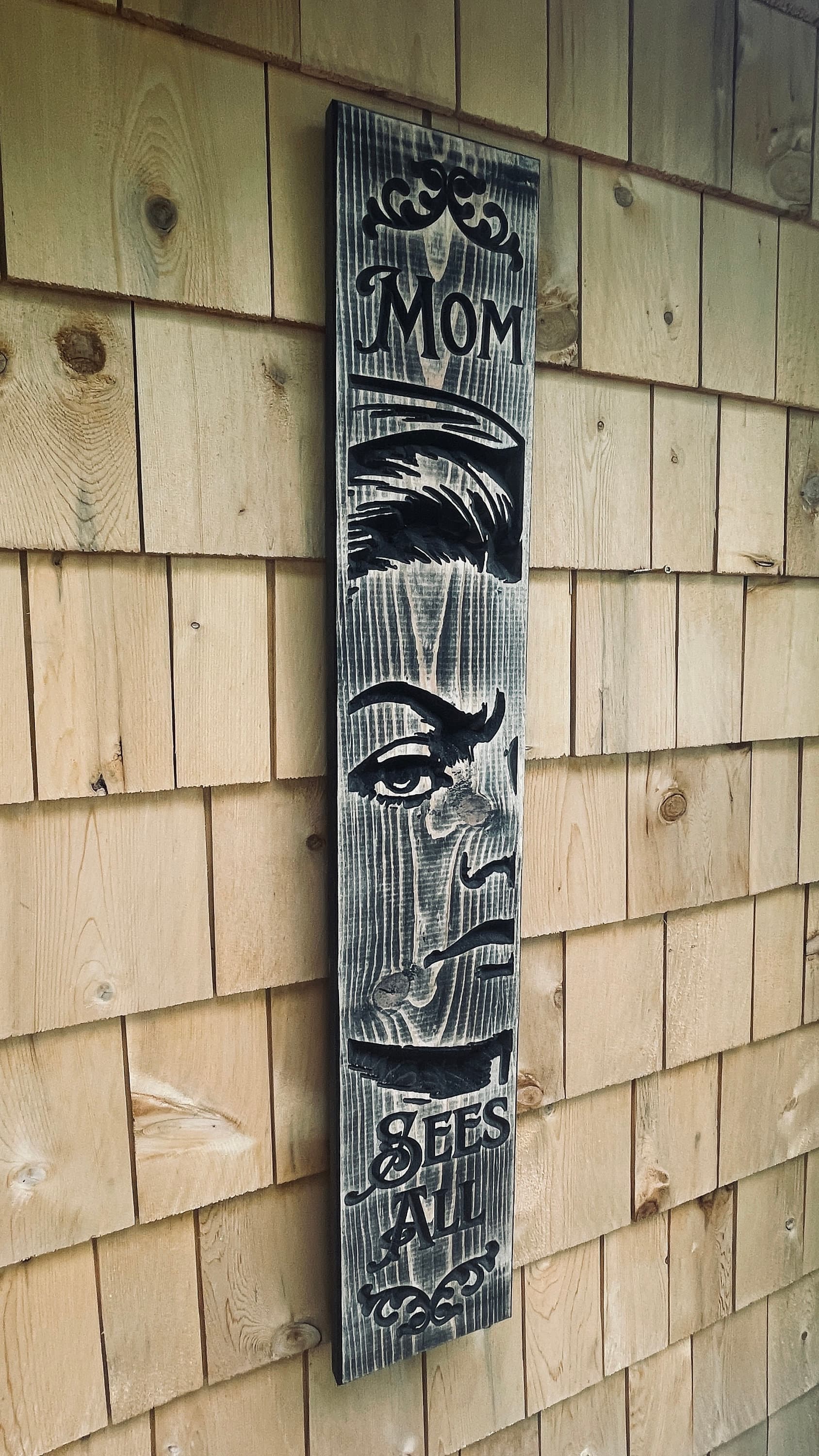 Mom Sees All Real Pine Wood Carved Sign