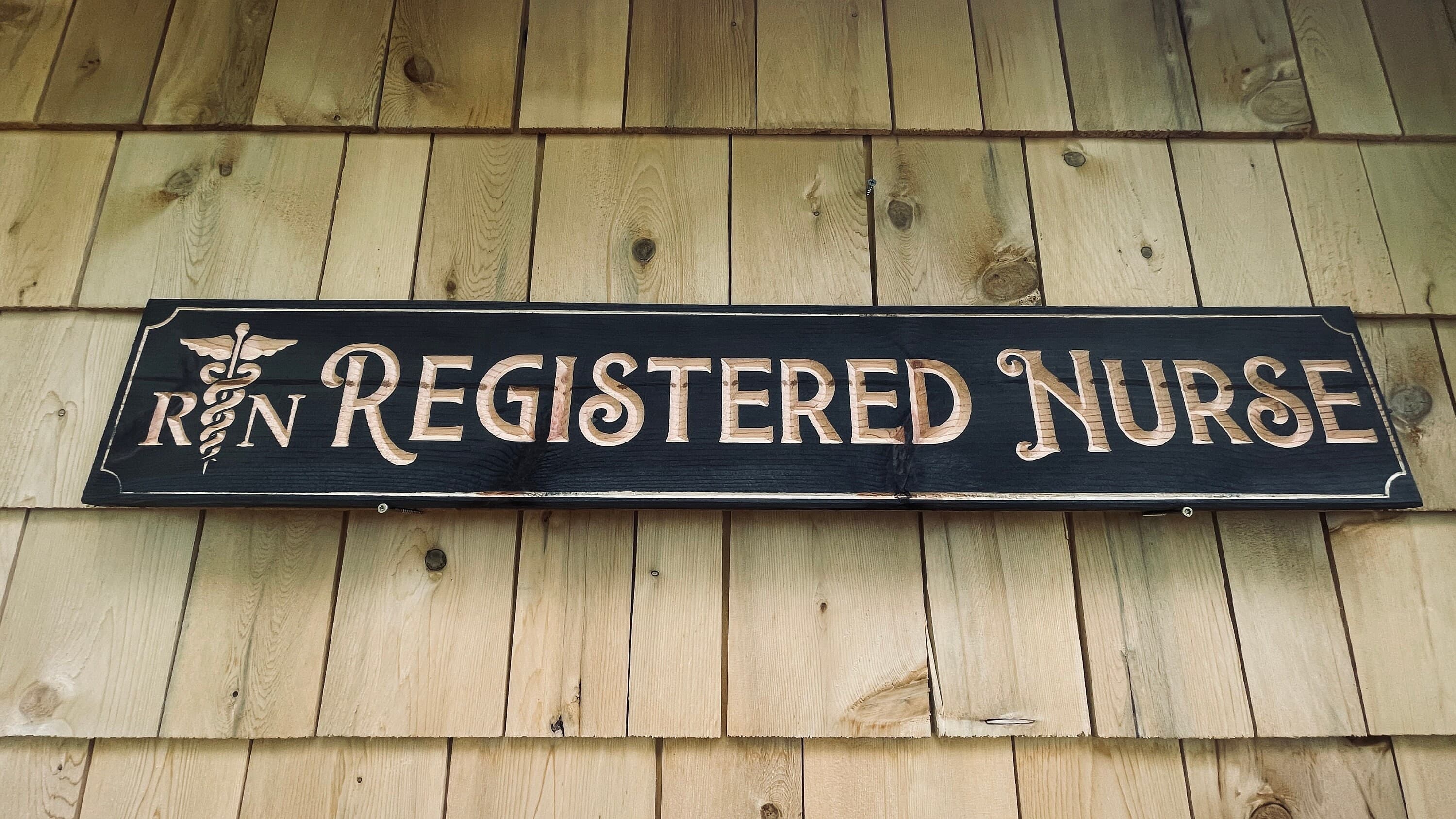 Registered Nurse Carved Real Pine Wooden Sign