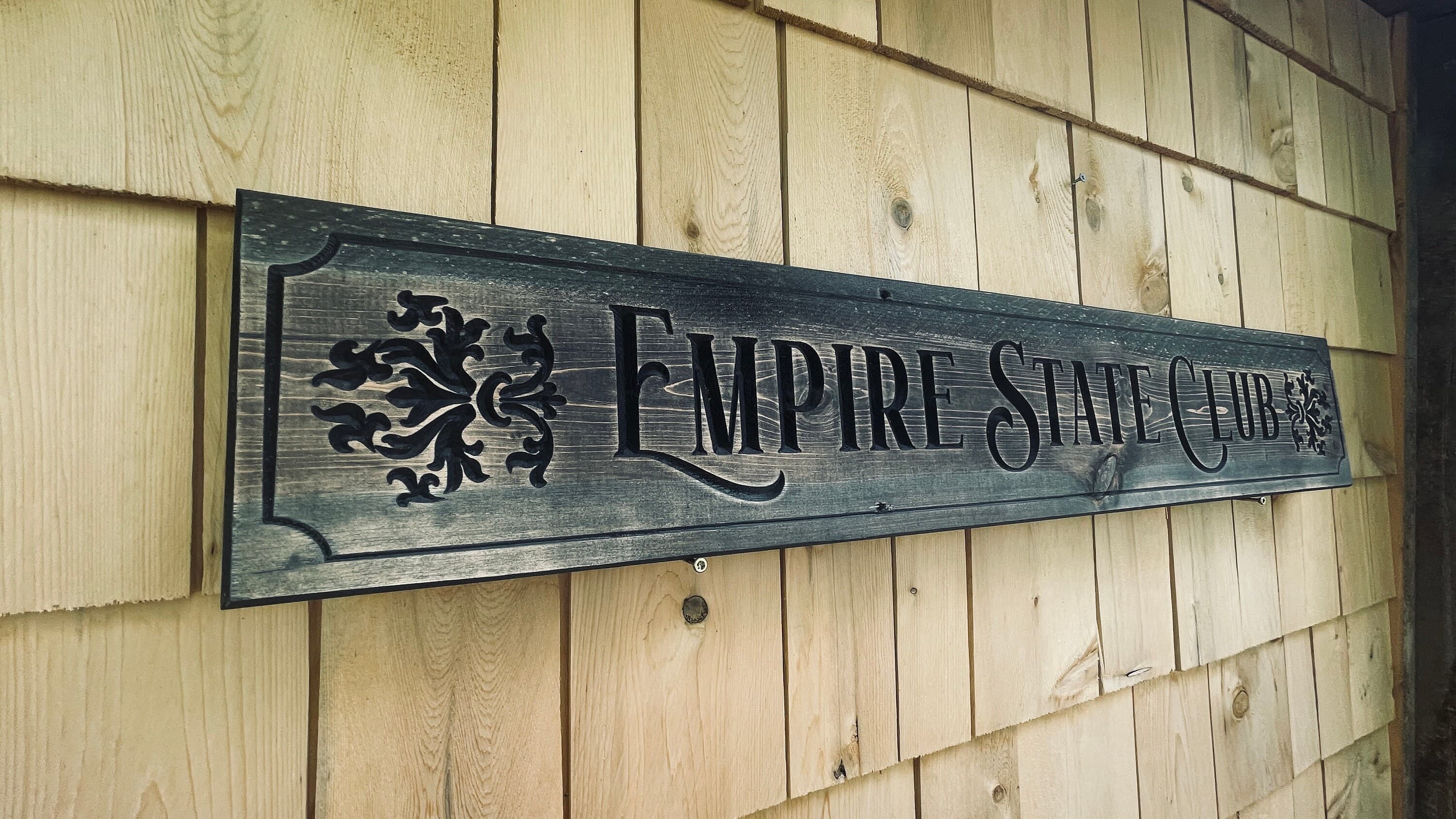 Empire State Club Carved Real Pine Wooden Sign - Dark Finish